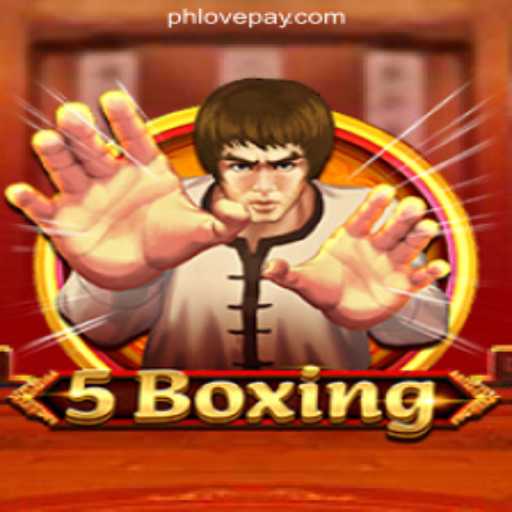 Explore the Exciting World of 5Boxing at PHLOVE Online Casino Philippines