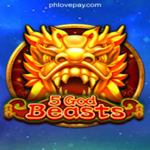 Discover the Thrills of 5GodBeasts at PHLOVE Online Casino Philippines