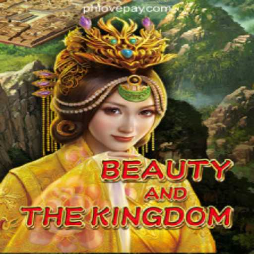 BeautyAndTheKingdom: An Exciting Adventure in PHLOVE Online Casino Philippines
