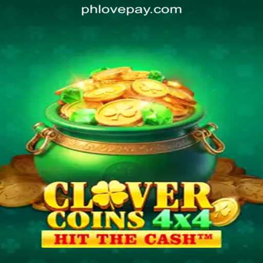 Discover the Exciting World of CloverCoins4x4 at PHLOVE Online Casino Philippines