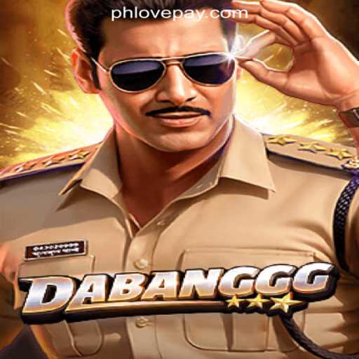 Unveiling the Excitement of DABANGGG at PHLOVE Online Casino Philippines