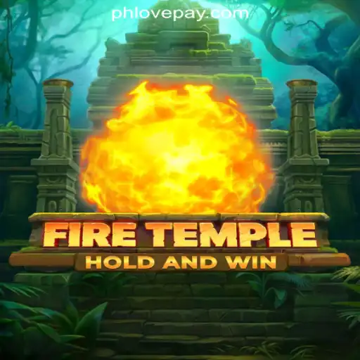 Exploring FireTemple: A Captivating Game in PHLOVE Online Casino Philippines