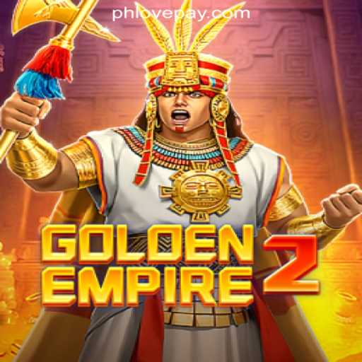GoldenEmpire2: A Deep Dive into the New Game Craze at PHLOVE Online Casino Philippines
