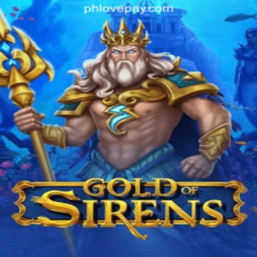 Discovering GoldofSirens at PHLOVE Online Casino Philippines