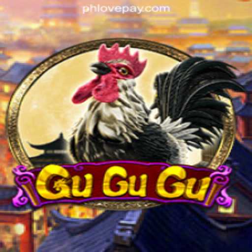Exploring GuGuGu at PHLOVE Online Casino Philippines