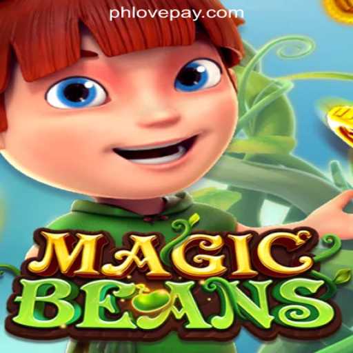 Exploring the Enchantment of MAGICBEANS at PHLOVE Online Casino Philippines