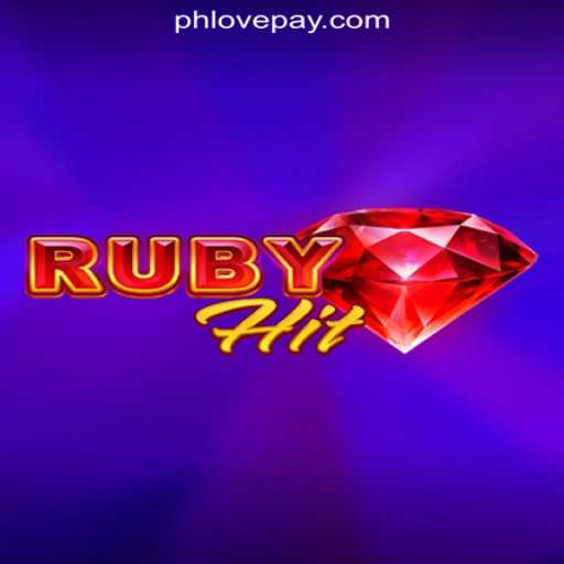 Exploring RubyHit: The Latest Sensation in PHLOVE Online Casino Philippines