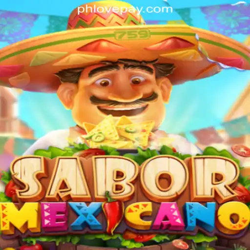 SaborMexicano: A Dive into the Vibrant World of PHLOVE Online Casino Philippines