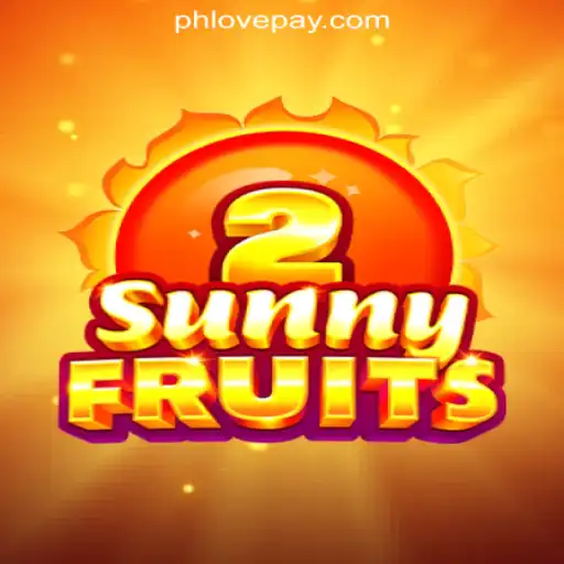 Exploring SunnyFruits2: A Vibrant Online Casino Game at PHLOVE Online Casino Philippines