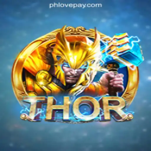 Exploring THOR: An Epic Adventure on PHLOVE Online Casino Philippines